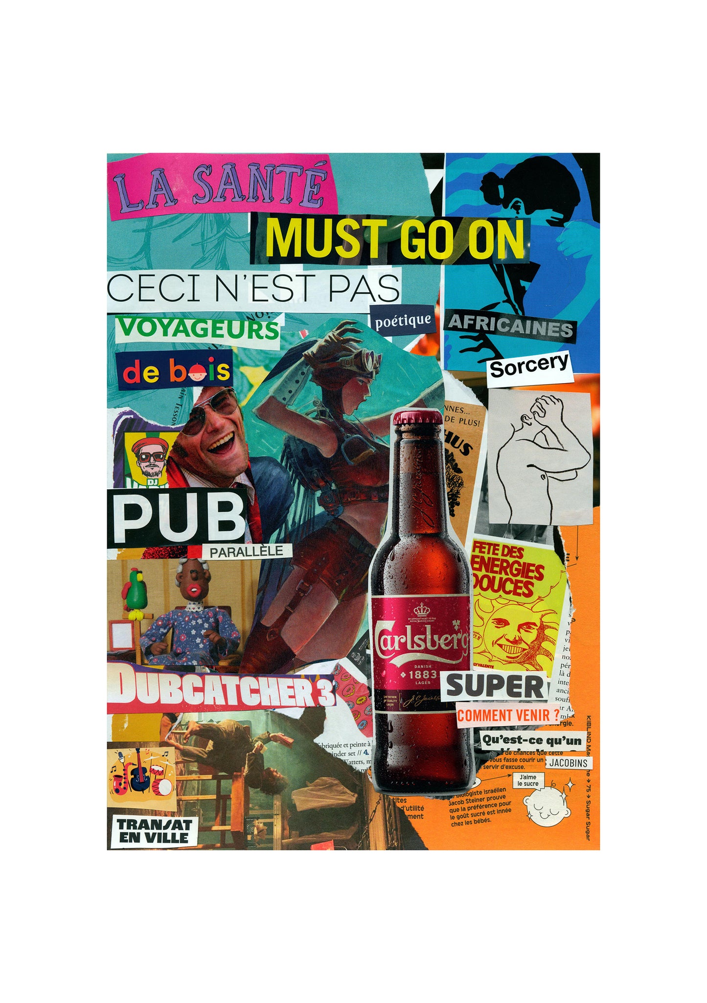 Impression d'art LA SANTÉ MUST GO ON